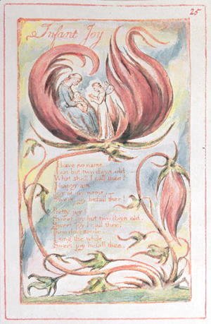 William Blake - Songs of Innocence- Infant Joy, 1789